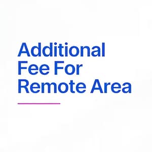 Addtional Fee For Remote Area