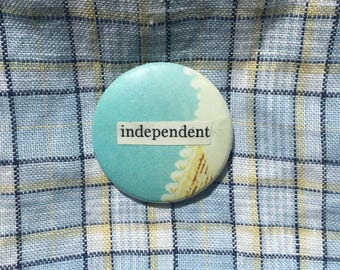Independent pin badge, handmade collage button badge, strong, paper scraps