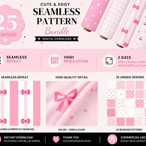 May include: A digital download bundle featuring 25 seamless patterns in pink. The image showcases various designs, including bows, stripes, and polka dots. The text reads "Cute & Edgy Seamless Pattern Bundle" and highlights features like high resolution and commercial use.