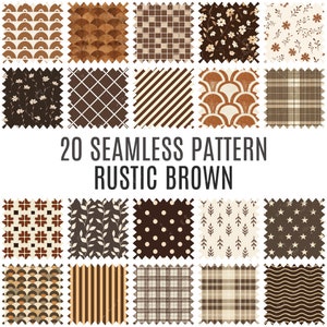 May include: A selection of 20 seamless patterns in shades of brown, featuring diverse designs. Patterns include floral, geometric, and striped motifs. The image displays the text "20 SEAMLESS PATTERN RUSTIC BROWN" in the centre.