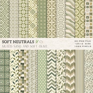 May include: A collection of 20 digital papers in muted sand and soft olive tones. The patterns include geometric shapes, floral designs, and stripes. The text on the image reads "Soft Neutrals" and "Muted Sand and Soft Olive". The file size is 12x12 inches.