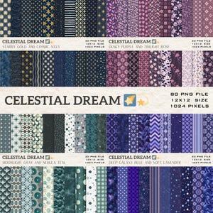 May include: A collection of digital paper patterns with celestial themes. The image displays various designs, including starry gold, cosmic navy, dusky purple, twilight rose, moonlight gray, nebula teal, deep galaxy blue, and soft lavender. Each pattern is labeled with the text "CELESTIAL DREAM".