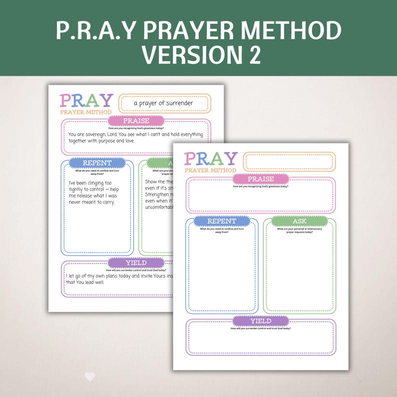 May include: A printable prayer method guide with the acronym "P.R.A.Y." and the words "Praise, Repent, Ask, Yield" in colorful boxes. The guide is titled "P.R.A.Y. Prayer Method Version 2".