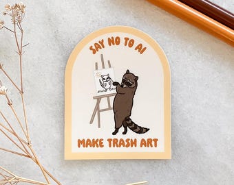 Anti AI Sticker | Say No to AI Art | Raccoon Vinyl Decal | Gift for Artists