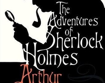 The Adventures Of sherlock Holmes by Sir Arthur Conan Doyle eBook