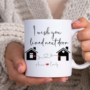 Friends Gifts, Personalized Coffee Mugs, Gift For Women, I Wish You Lived Next Door Mug, Moving Away Gifts, Long Distance Gifts, Custom Mug