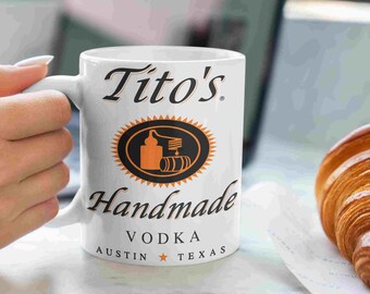 Tito Crewneck Mug, TITO'S Handmade Vodka Mug, Austin Texas Label Mug, Vodka Alcohol Mug, Tito's Fan Gift Mug