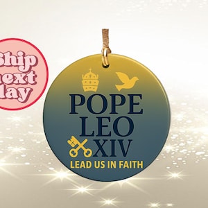Pope Leo XIV Ornament 2025, First American Pope Christmas Decoration, Catholic Faith Gift, Vatican Keepsake Religious Hanging Decor