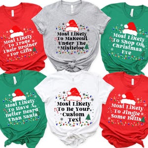 Funny Christmas Tee: Matching Family &#39;Most Likely To&#39; Shirts