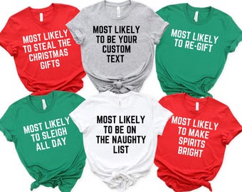 May include: Set of six Christmas-themed t-shirts with different humorous sayings. The shirts are in red, green, white, and gray.