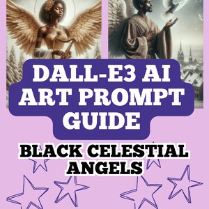 DALL-E 3 ChatGPT Prompt Guide | Celestial Beauty: Vintage Black Angel Digital Images for Crafting and Personalization | Black AI Art Images