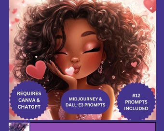 Valentine’s Day AI Art Prompt Guide | Sweetest Sweethearts MidJourney & ChatGPT Prompts | Editable Canva Template | Sample Images Provided