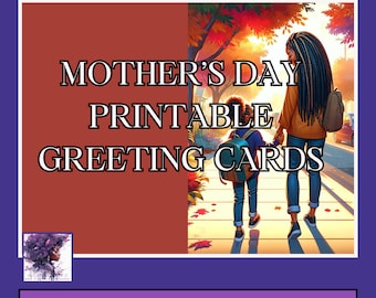 Mother's Day Gift | Celebrate Motherhood: 25 Printable Greeting Cards for Black Moms | Empowering Black Mothers | Digital Download |