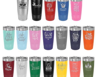 Personalized 20oz Tumbler, Your Logo Included, Powder Coated, Laser Engraved.  Great for Gifts, Companies, Churches etc.
