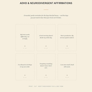 May include: A digital download PDF featuring ADHD and neurodivergent affirmations. The page displays six rectangular cards with dashed borders, each containing a unique affirmation text, arranged in two rows against a cream background.