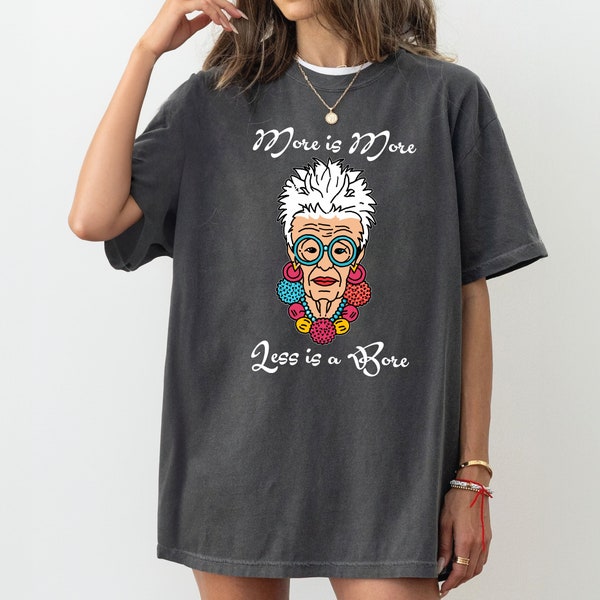 Iris Apfel Shirt, Iris Apfel Tshirt, RIP Iris Apfel Crewneck Shirt, More Is More And Less Is A Bore - DREAM338