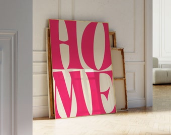 Home Typography Poster Pink, Dopamine Decor, Maximalist Wall Art, Indie Preppy College Dorm Room Decor, Trendy Girly Wall Art, Retro Quote