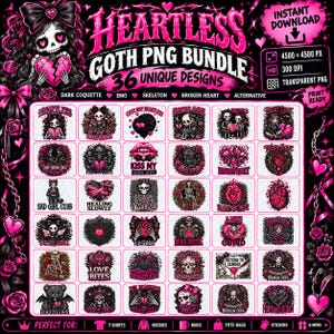 Heartless Goth PNG Bundle 36 Dark Coquette Skeleton Designs Broken Heart Emo Alternative Shirt Sublimation DTF Clipart Instant Download