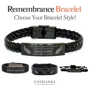 May include: Black leather bracelet with a silver plate engraved with the text "A piece of my heart is in heaven In Loving Memory of Dean Smith 04.20.1987-5.10.2024". The bracelet is shown with two other styles, one with a plain silver plate and one with a smaller plate engraved with the word "Dad".
