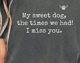 Maglietta commemorativa per cani Comfort Colors, maglietta unisex, maglietta commemorativa per animali domestici, regalo per la perdita del cane, maglietta per il lutto - Migliore amico, amante degli animali, animale domestico