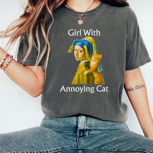 Funny Cat Shirt, Cat in Painting, Art Lover, Vermeer Lover, Cat Lover, Comfort Colors Gift, Unisex Tee