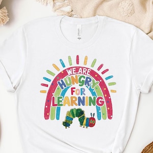 Hungry for Learning Teacher T-Shirt: Back to School Gift