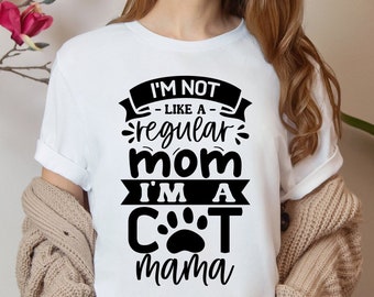 Funny Cat Mom T-Shirt, Mother's Day Gift, Cat Lover Tee