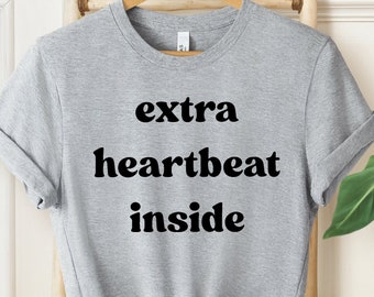 Camiseta Extra Heartbeat Inside: Anúncio de gravidez e revelação do bebê
