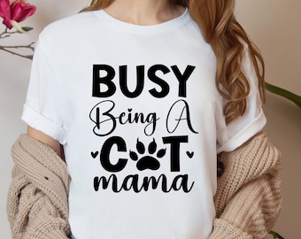 Funny Cat Mama T-Shirt, Mother's Day Gift