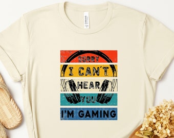 Grappig gamershirt: Sorry I Can't Hear You, gaming-T-shirt