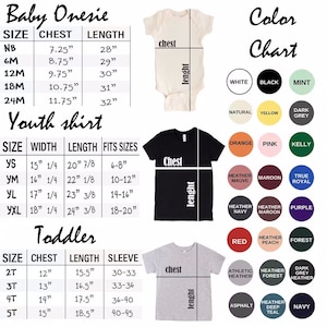 May include: Size chart for baby onesies, youth shirts, and toddler shirts. The chart includes measurements for chest, length, width, and sleeve length in inches. Color chart with various colors for each size.