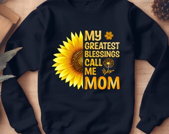 Moletom "My Greatest Blessings Call Me Mom" - Camiseta Christian Mama