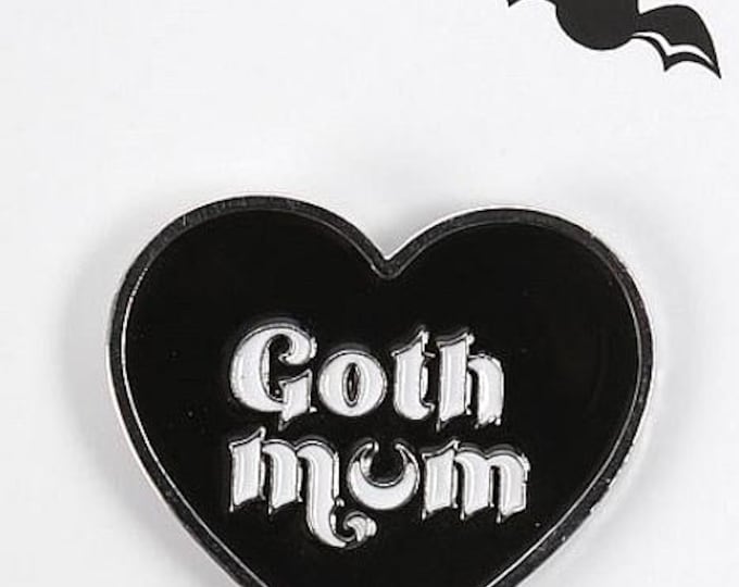 Goth Mum Pin Badge