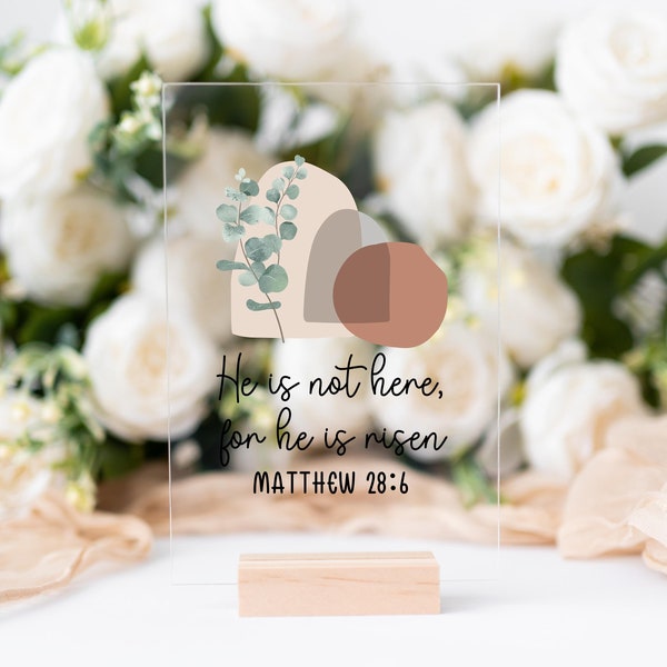 He is Risen Acrylic Plaque,Faith Gift For Christian,Easter Home Decor,Religious Gift For Church,Easter Plaque,Matthew 28:6 Gift,Bible Verse