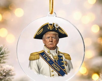 Trump Patriotic Ornament,  American Independence, Acrylic 1776–2026 July 4th Decor Gift