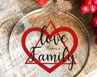 Adoption Announcement Ornament, Love Makes a Family, New Parent Gift