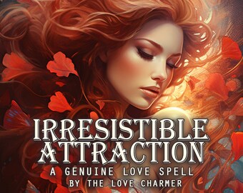 Unleash Your Magnetic Charm and Become Irresistible Attract Admiration and Desire with this Powerful Strong GENUINE Attraction Spell Casting