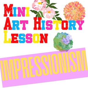 Homeschool Art Lesson | Art History Worksheet | Impressionism Art Lesson | History Through Art | Printable Art Activity for Kids