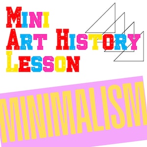 Minimalism Art Lesson | Printable Art History Lesson for Kids| Homeschool Art Curriculum | Instant Download PDF | Art Enrichment