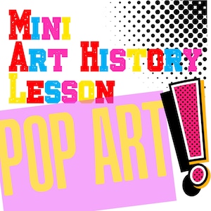 Pop Art Lesson | Art History Worksheet | Homeschool Art Lesson | History through Art | Kid Printable Art Activity | Art History for Kids