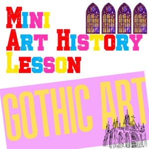Gothic Art Lesson | Art History Worksheet | Homeschool Art Lesson | History through Art | Kid Printable Art Activity | Art History for Kids