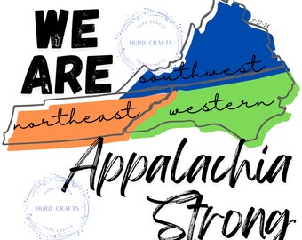 We are Appalachia Strong PNG, DTF, sublimation, digital file