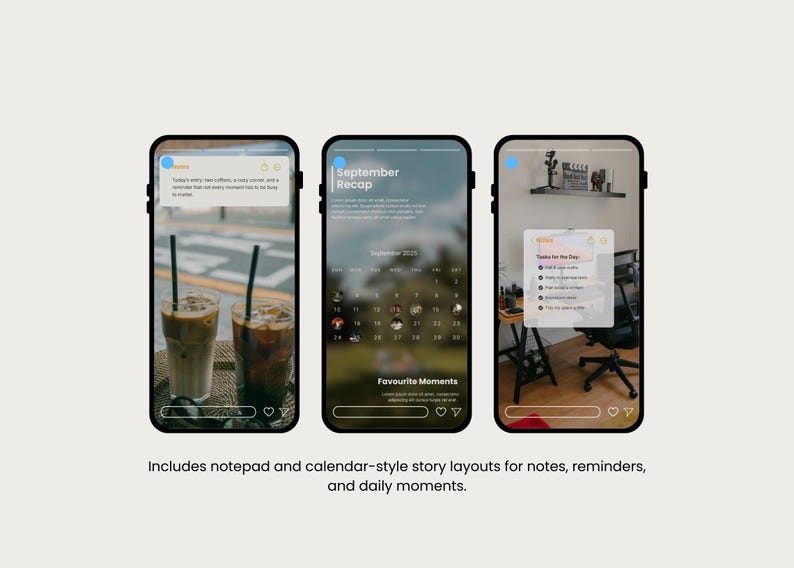 May include: Three smartphones displaying app interfaces. One shows iced coffee, another a calendar, and the third a to-do list. The text reads "Includes notepad and calendar-style story layouts for notes, reminders, and daily moments."
