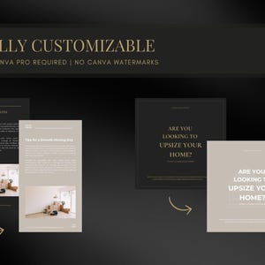 Peut inclure: Mod&egrave;le num&eacute;rique avec le texte "FULLY CUSTOMIZABLE" et "NO CANVA PRO REQUIRED | NO CANVA WATERMARKS." Les mod&egrave;les incluent le texte : "TIPS FOR A SMOOTH MOVING DAY" et "ARE YOU LOOKING TO UPSIZE YOUR HOME?"