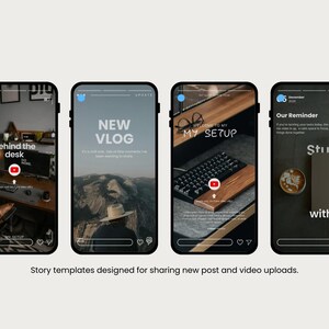 May include: Four smartphone screens displaying social media story templates. The templates include text overlays such as "behind the desk", "NEW VLOG", "MY SETUP", and "Study with me". Each screen has a different background image and design.