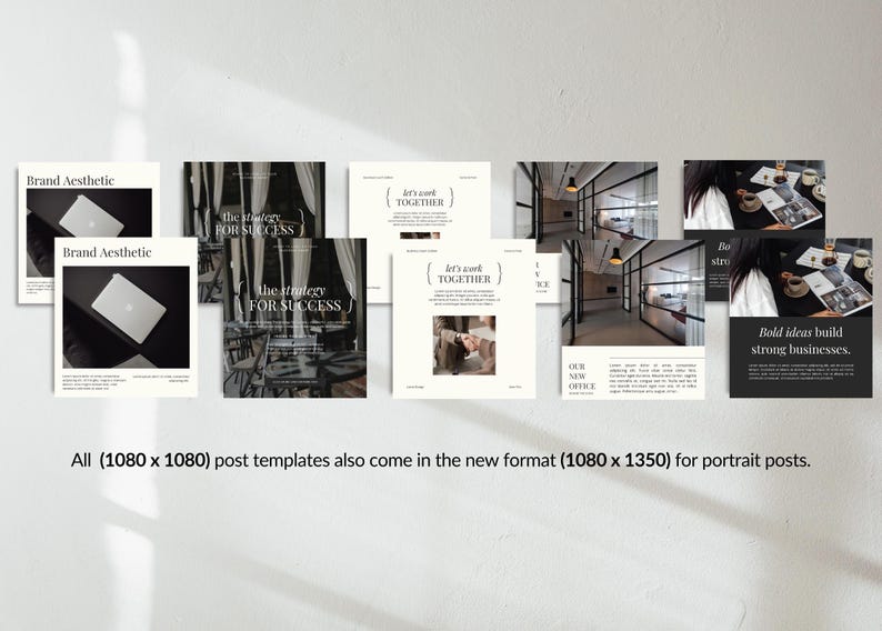 May include: A collection of social media post templates in a minimalist style. The templates feature text overlays such as "Brand Aesthetic", "The strategy for success", and "Let's work TOGETHER". The image includes a laptop, interior design photos, and text: "Bold ideas build strong businesses."