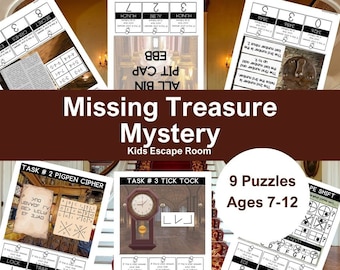 May include: A collection of nine puzzles for a kids' escape room game. The title "Missing Treasure Mystery" is displayed with the age range of 7-12. The puzzles include ciphers, riddles, and a clock-themed challenge, all designed to engage young minds.