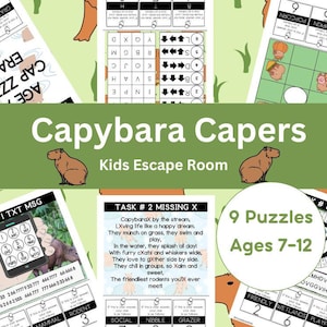 May include: A colorful printable escape room activity for kids ages 7-12 featuring capybaras. The activity includes 9 puzzles with tasks like solving a text message, finding missing letters, and deciphering an atbash code. The title of the activity is "Capybara Capers: Kids Escape Room".