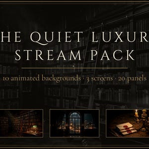Puede incluir: Una colección de activos digitales titulada THE QUIET LUXURY STREAM PACK que incluye 10 fondos animados, 3 pantallas y 20 paneles. El diseño muestra una biblioteca oscura con una escalera, una lámpara de escritorio y tres miniaturas.