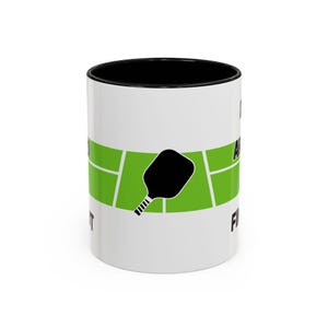 Dink Around and Find Out | Accent Coffee Mug | 11oz | Pickleball Gift | Pickleball Mug | Pickleball Comedy |